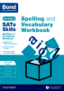 Cover image - Bond SATs Skills Spelling and Vocabulary Stretch Workbook: 10-11+ years